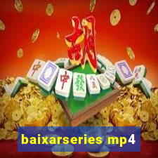 baixarseries mp4